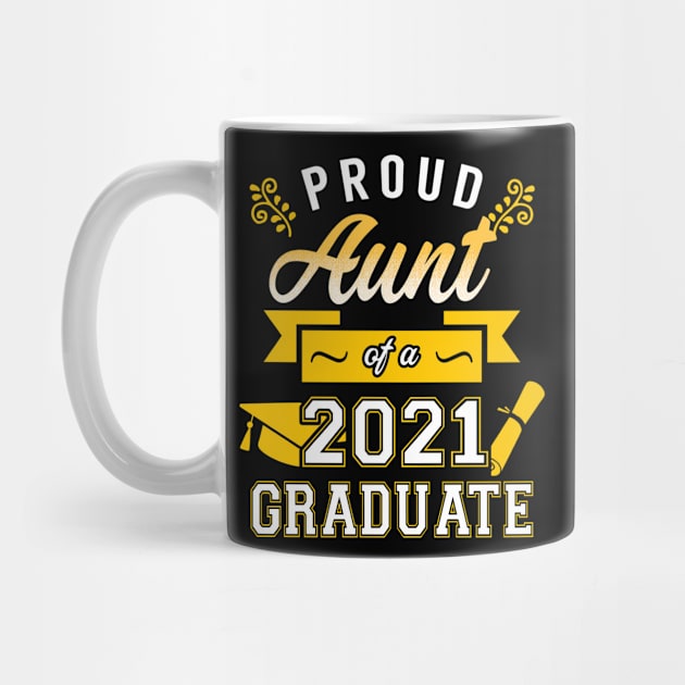 Class of 2021. Proud Aunt of a 2021 Graduate. by KsuAnn